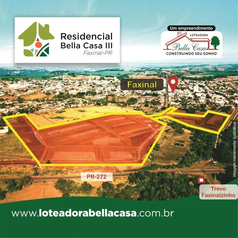 Vista aérea de Faxinal-PR com a área do Residencial Bella Casa III destacada